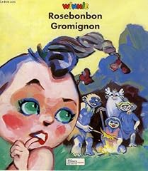 Rosebonbon gromignon usato  Spedito ovunque in Italia 