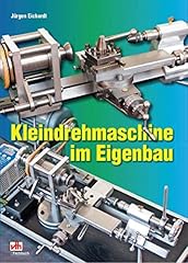 Kleindrehmaschine eigenbau gebraucht kaufen  Wird an jeden Ort in Deutschland