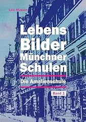 Lebensbilder münchner schulen gebraucht kaufen  Wird an jeden Ort in Deutschland