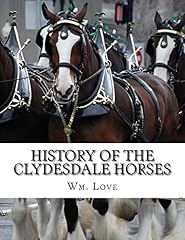 History clydesdale horses for sale  Delivered anywhere in UK