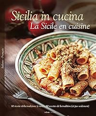 Sicilia cucina. ricette usato  Spedito ovunque in Italia 