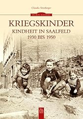 Kriegskinder kindheit saalfeld gebraucht kaufen  Wird an jeden Ort in Deutschland