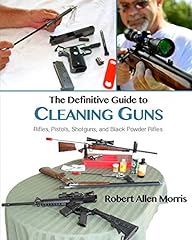 Used, The Definitive Guide to Cleaning Guns:: Rifles, Pistols, for sale  Delivered anywhere in USA 