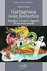 Garfagnana isola fantastica. usato  Spedito ovunque in Italia 