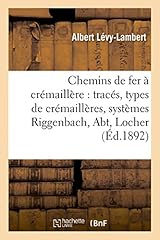 Chemins fer crémaillère d'occasion  Livré partout en France