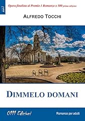 Dimmelo domani usato  Spedito ovunque in Italia 