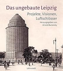 Ungebaute leipzig projekte gebraucht kaufen  Wird an jeden Ort in Deutschland