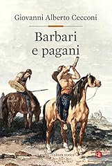 Barbari pagani. religione usato  Spedito ovunque in Italia 