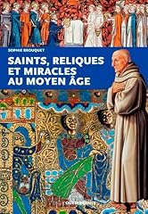 Saints reliques miracles d'occasion  Livré partout en Belgiqu