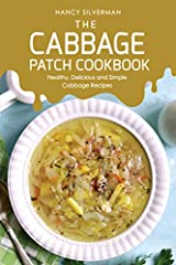 The Cabbage Patch Cookbook: Healthy, Delicious and for sale  Delivered anywhere in Canada