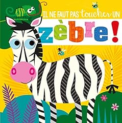 Faut toucher zèbre d'occasion  Livré partout en France