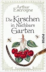 Kirschen nachbars garten gebraucht kaufen  Wird an jeden Ort in Deutschland