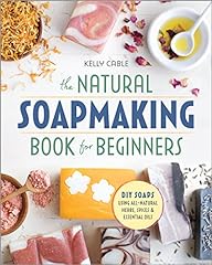 Natural soap making for sale  Delivered anywhere in USA 