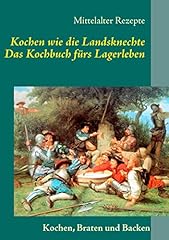 Kochen landsknechte kochbuch gebraucht kaufen  Wird an jeden Ort in Deutschland