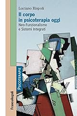 Corpo psicoterapia oggi. usato  Spedito ovunque in Italia 