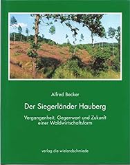 Siegerländer hauberg vergange gebraucht kaufen  Wird an jeden Ort in Deutschland