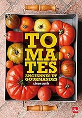 Tomates anciennes gourmandes d'occasion  Livré partout en Belgiqu