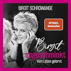 Birgit ungeschminkt vom gebraucht kaufen  Wird an jeden Ort in Deutschland