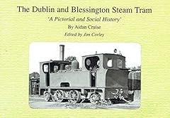 Dublin blessington steam for sale  Delivered anywhere in UK