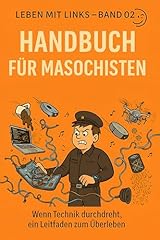 Handbuch technik masochisten gebraucht kaufen  Wird an jeden Ort in Deutschland