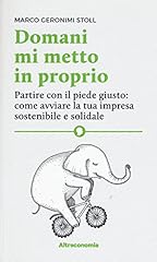 Domani metto proprio. usato  Spedito ovunque in Italia 