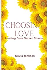 Choosing love healing for sale  Delivered anywhere in USA 
