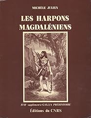 Harpons magdaleniens d'occasion  Livré partout en France