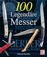100 legendäre messer d'occasion  Livré partout en Belgiqu