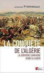 Conquête algérie. dernière d'occasion  Livré partout en France