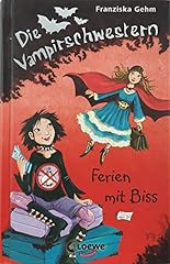 Vampirschwestern ferien biss gebraucht kaufen  Wird an jeden Ort in Deutschland