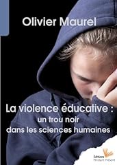 Violence éducative trou d'occasion  Livré partout en France