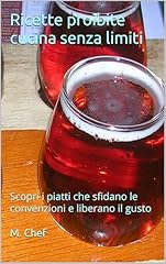 Ricette proibite cucina usato  Spedito ovunque in Italia 