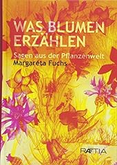 Blumen erzählen pflanzenwelt gebraucht kaufen  Wird an jeden Ort in Deutschland