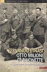 Otto milioni baionette. usato  Spedito ovunque in Italia 