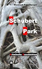 Schubertpark kriminelle geschi gebraucht kaufen  Wird an jeden Ort in Deutschland