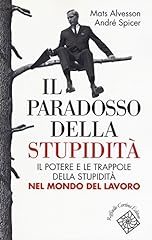 Paradosso della stupidità. usato  Spedito ovunque in Italia 