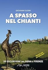 Spasso nel chianti. usato  Spedito ovunque in Italia 