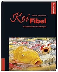 Koi fibel basiswissen gebraucht kaufen  Wird an jeden Ort in Deutschland