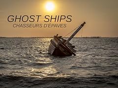 Ghost ships chasseurs d'occasion  Livré partout en France