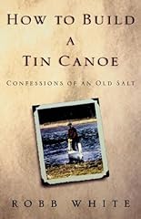 Build tin canoe for sale  Delivered anywhere in USA 