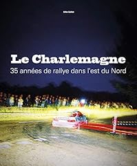 Charlemagne années rallye d'occasion  Livré partout en France