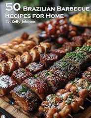 Brazilian barbecue recipes for sale  Delivered anywhere in USA 