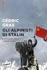 Gli alpinisti stalin. usato  Spedito ovunque in Italia 
