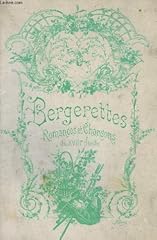 Bergerettes romances chansons d'occasion  Livré partout en France