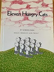 Eleven hungry cats for sale  Delivered anywhere in USA 