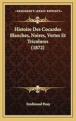 Histoire cocardes blanches d'occasion  Livré partout en France