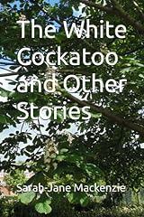 White cockatoo stories for sale  Delivered anywhere in UK
