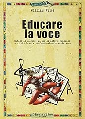 Educare voce. metodo usato  Spedito ovunque in Italia 