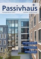 Passivhaus kompendium 2021 gebraucht kaufen  Wird an jeden Ort in Deutschland