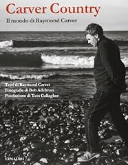Carver country. Il mondo di Raymond Carver. Ediz. illustrata usato  Spedito ovunque in Italia 